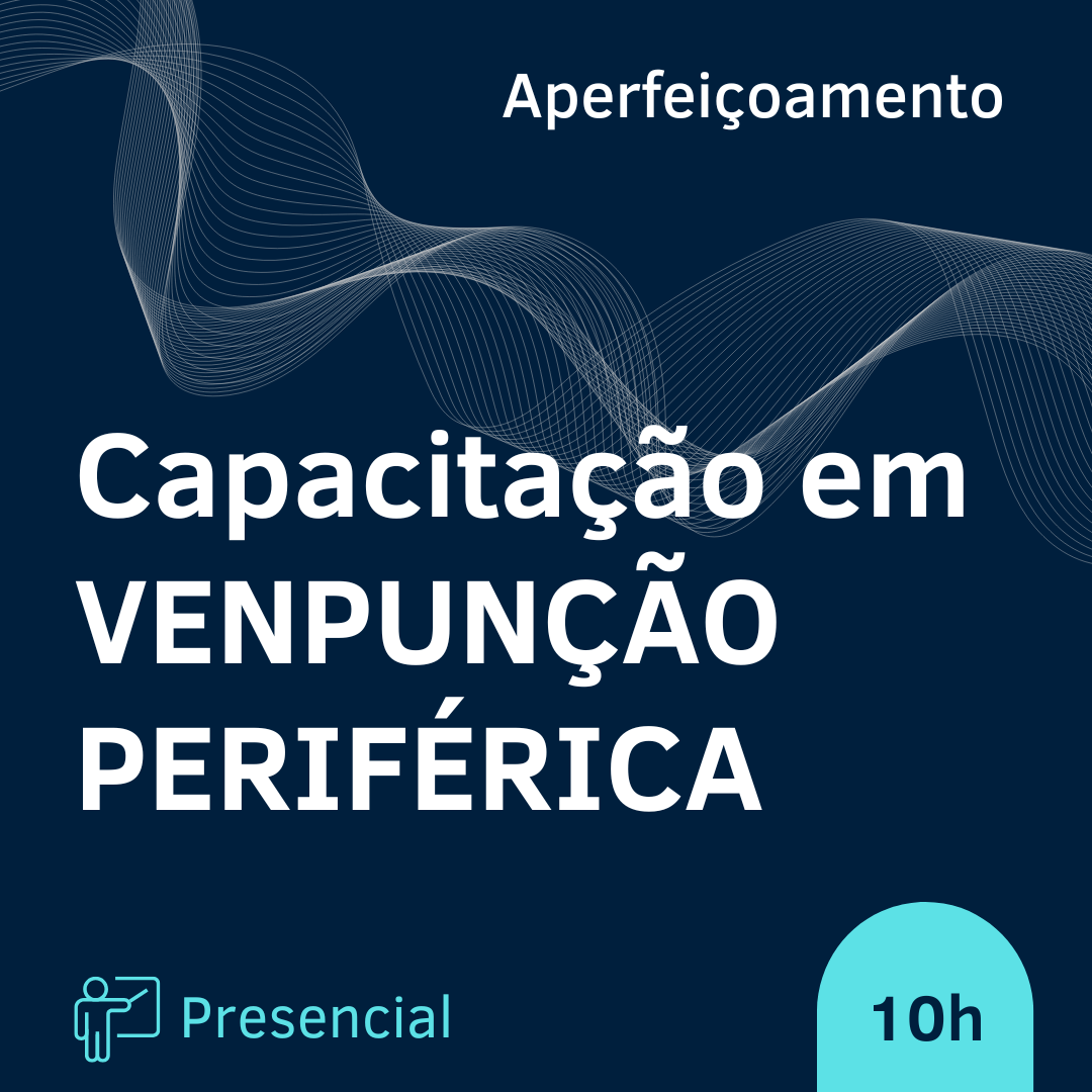 Curso de Capacitação em Venopunção Periférica